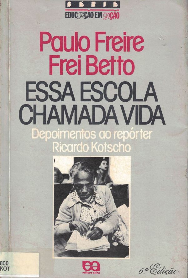 Essa Escola Chamada Vida